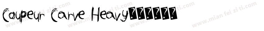 Coupeur Carve Heavy字体转换